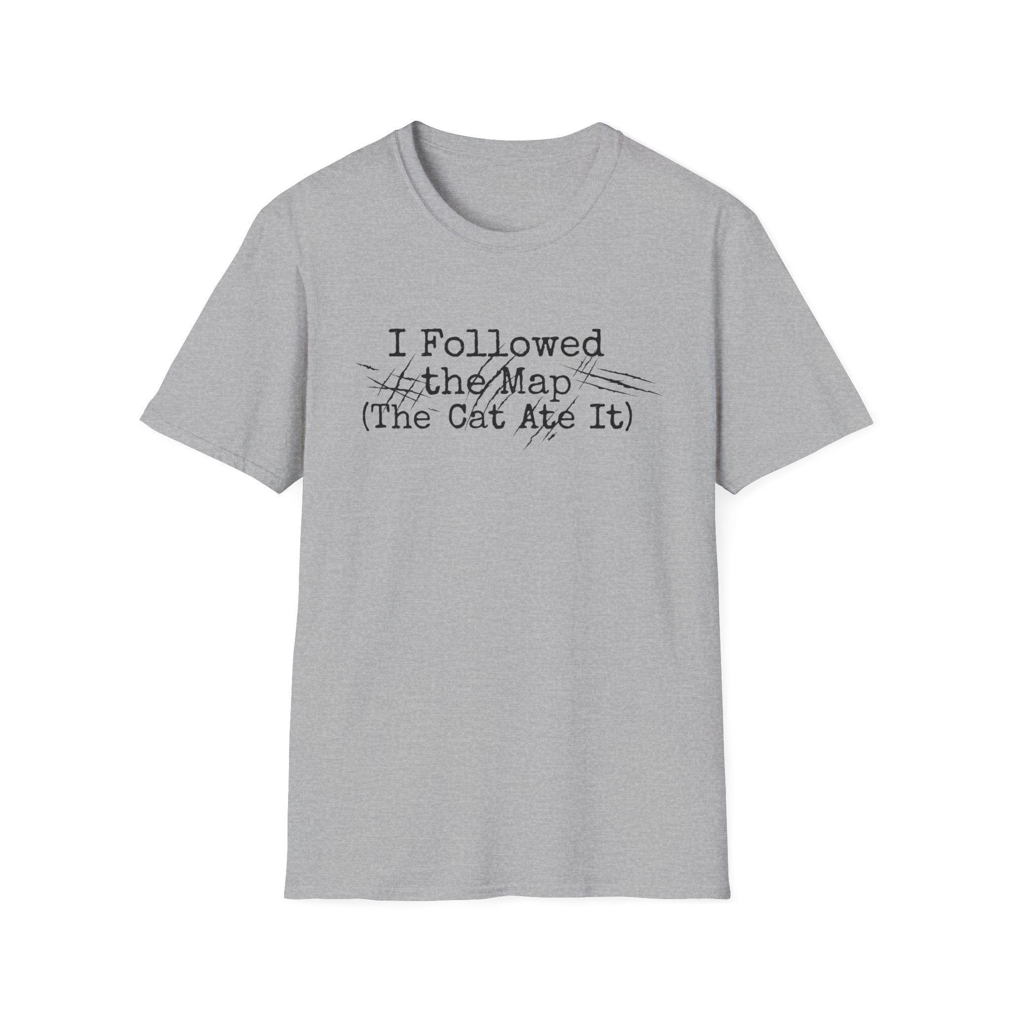I Followed The Map T-Shirt