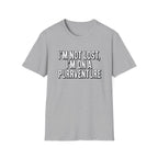 I'm Not Lost T-Shirt