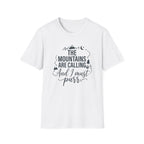 The Mountains Are Calling T-Shirt