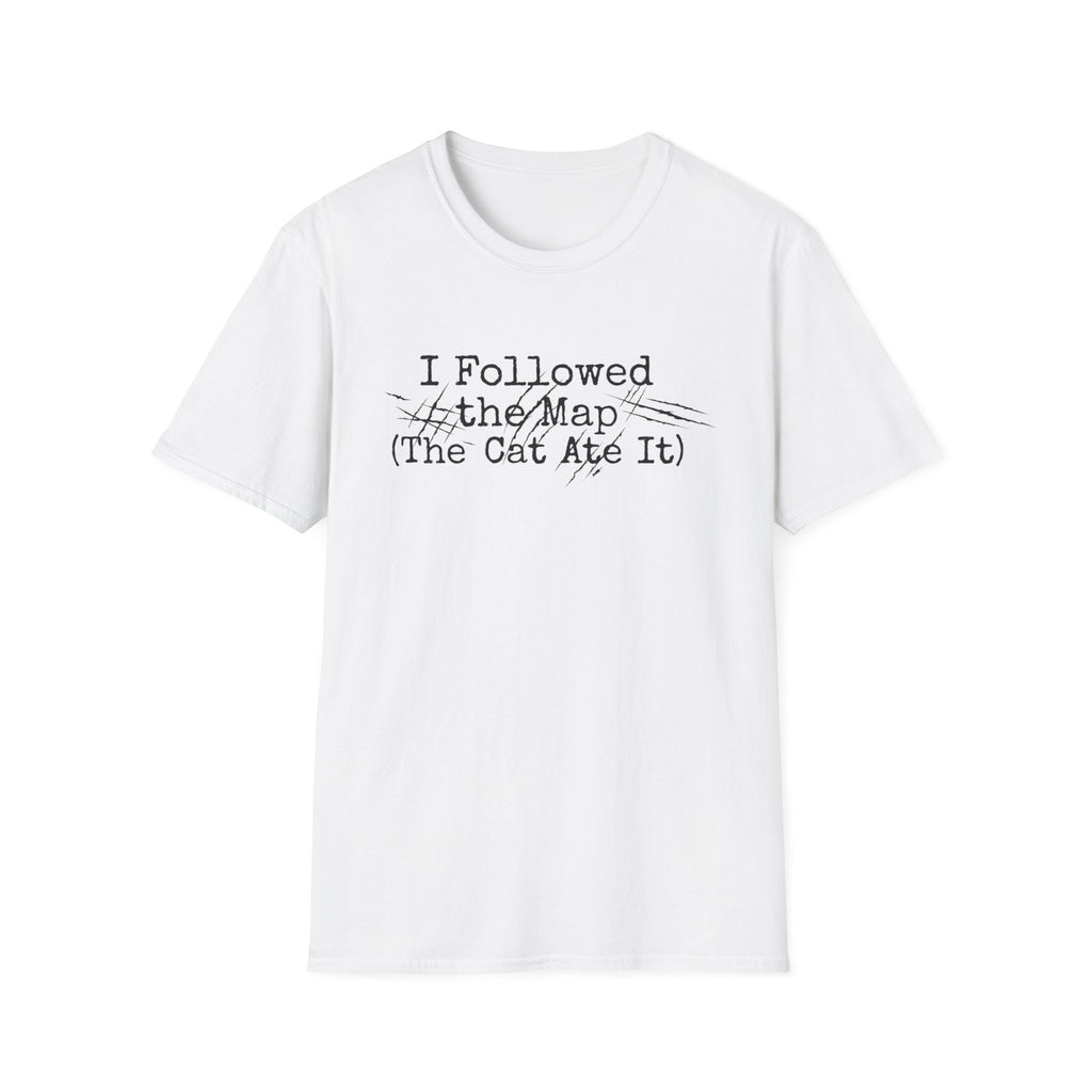 I Followed The Map T-Shirt