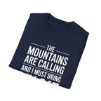 Mountains Are Calling T-Shirt