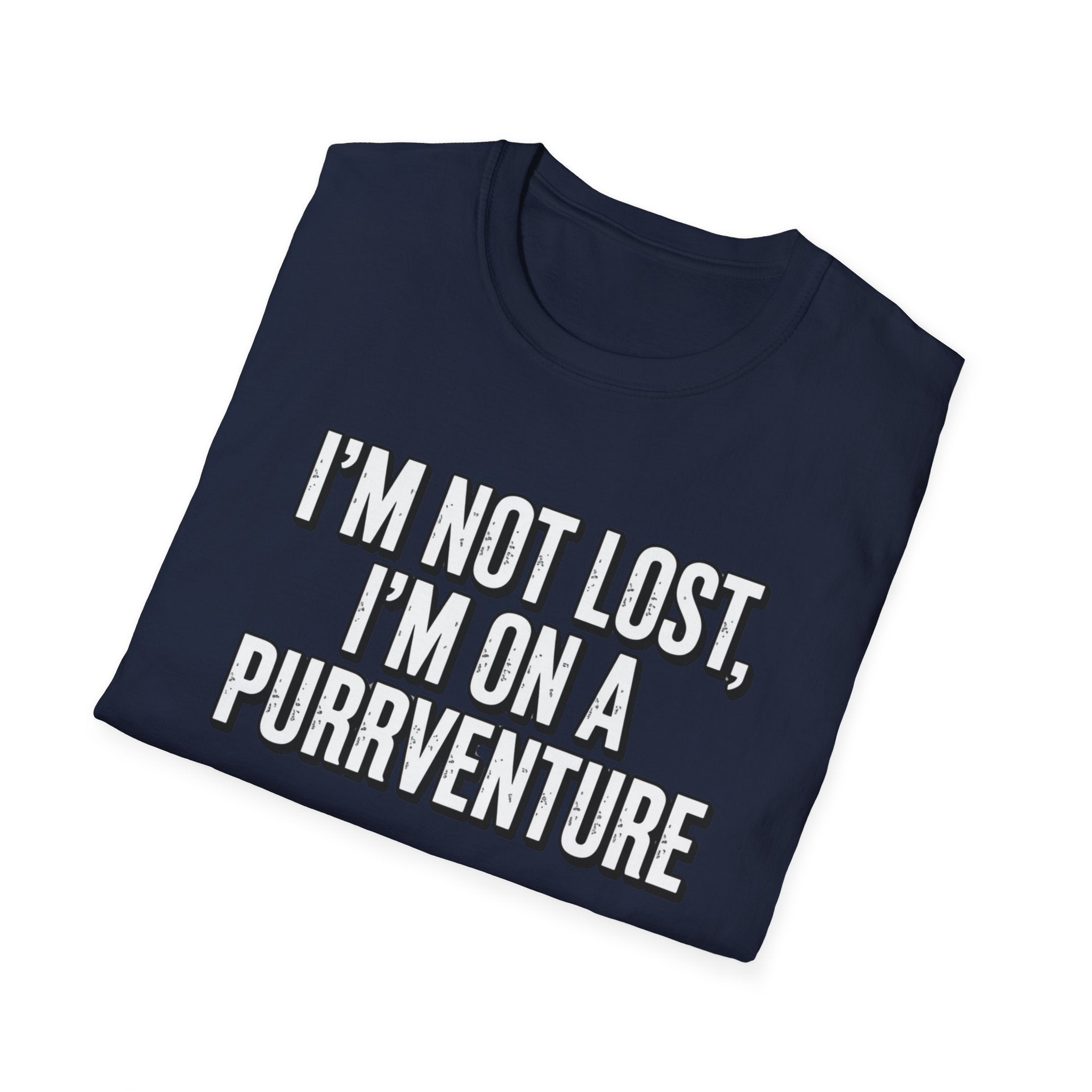 I'm Not Lost T-Shirt