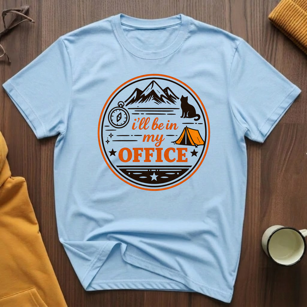 In My Office 5 T-Shirt