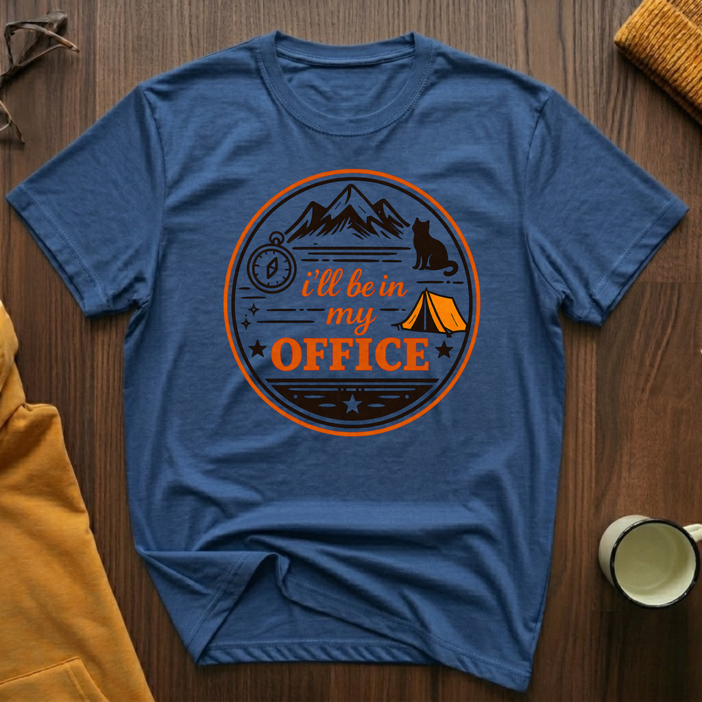 In My Office 5 T-Shirt