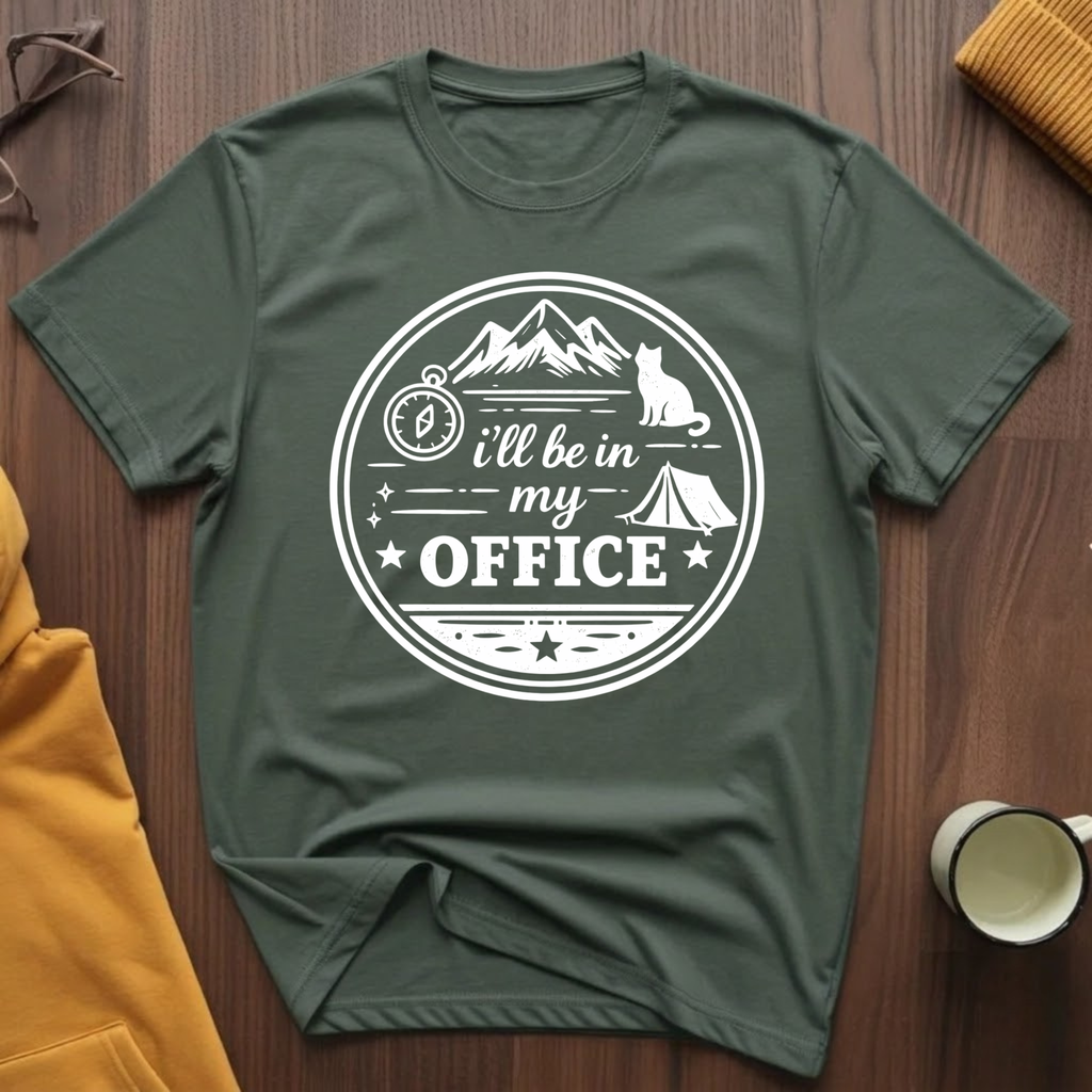 In My Office 6 T-Shirt