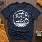 In My Office 6 T-Shirt