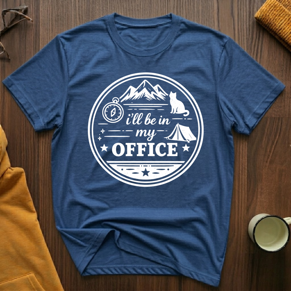 In My Office 6 T-Shirt