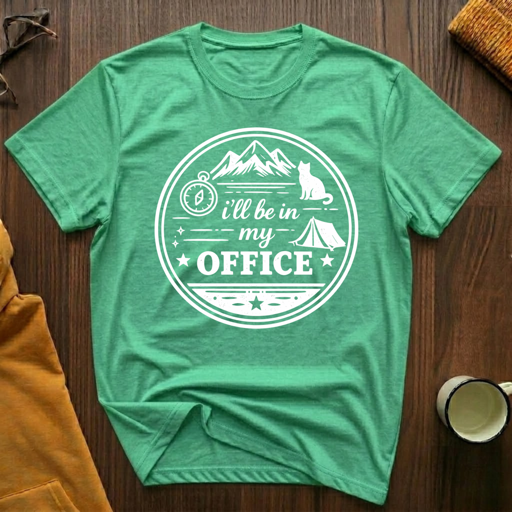 In My Office 6 T-Shirt