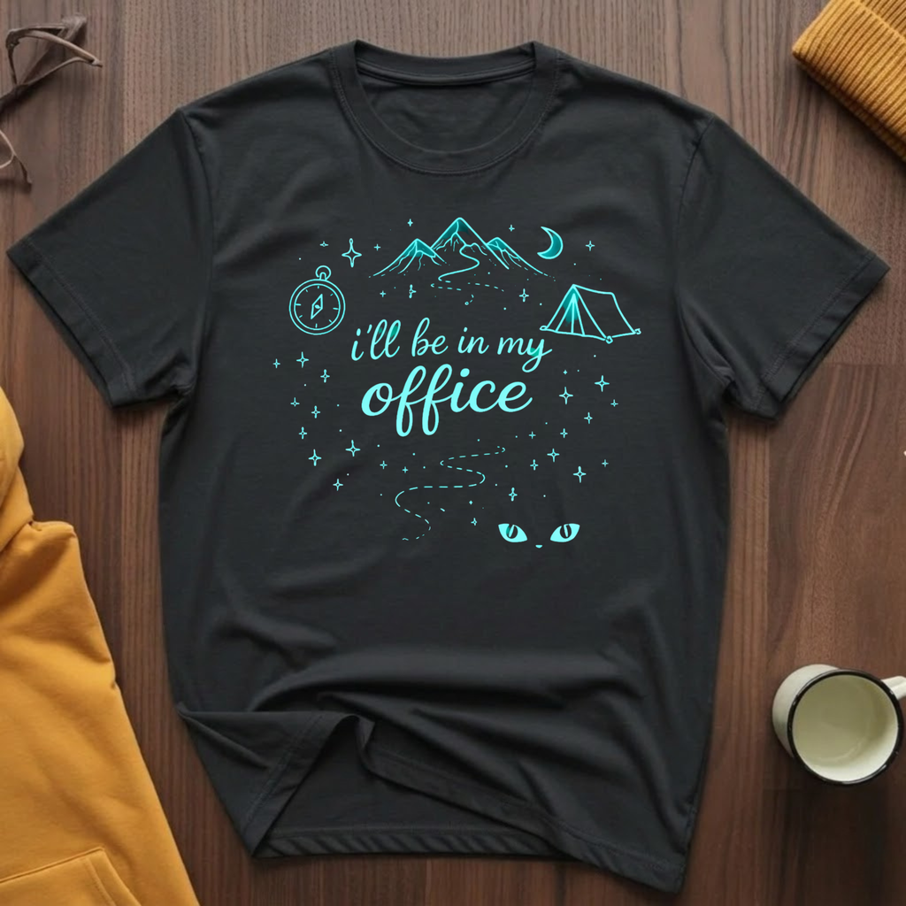 In My Office 9 T-Shirt