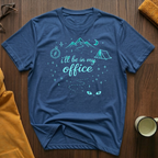 In My Office 9 T-Shirt