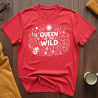 Queen Wild 2 T-Shirt