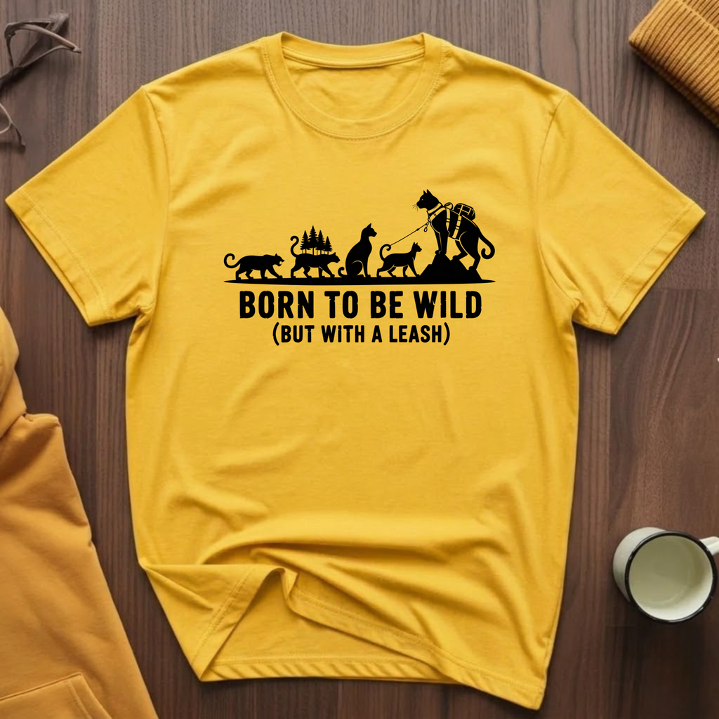 Born To Be Wild 1 T-Shirt