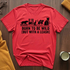 Born To Be Wild 2 T-Shirt