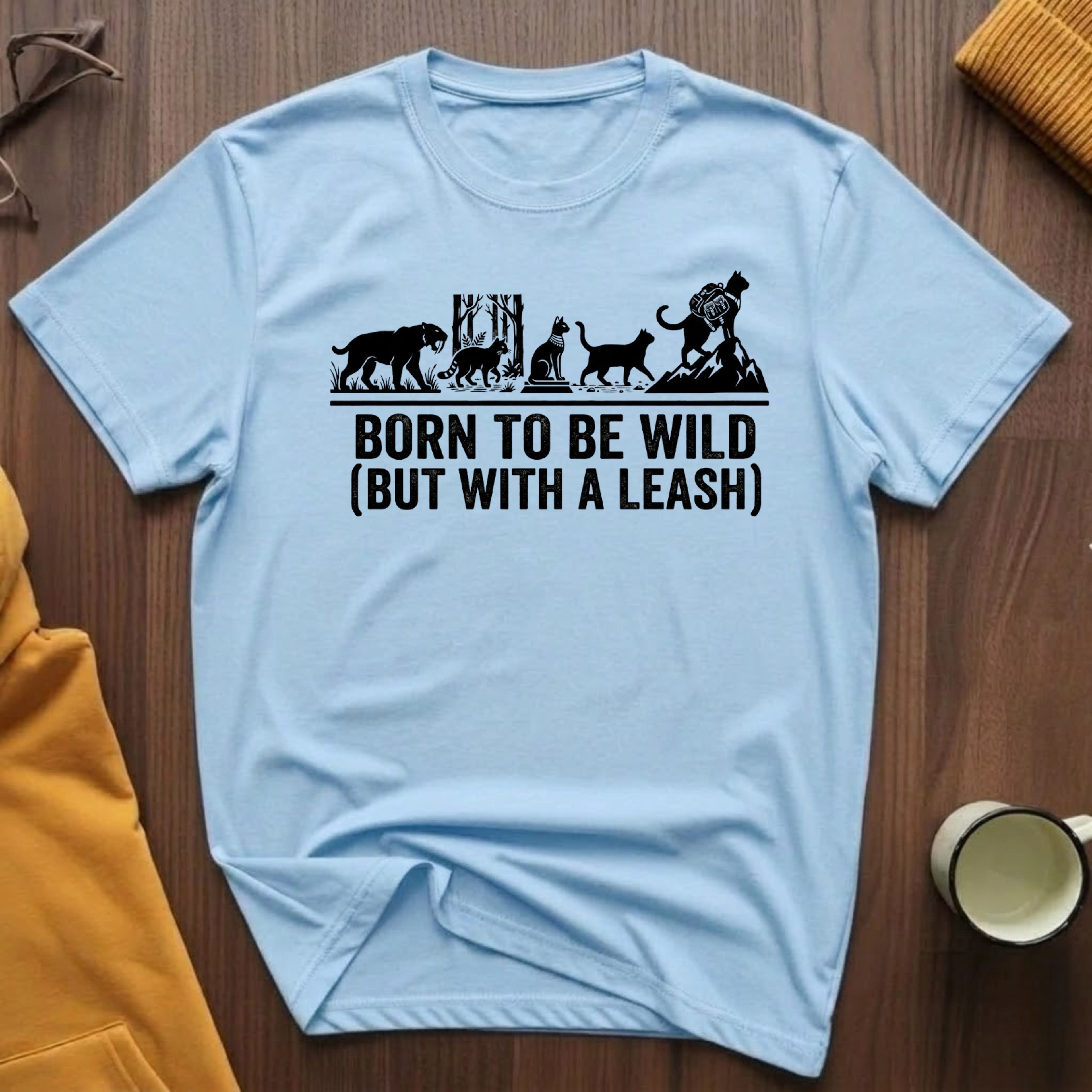 Born To Be Wild 3 T-Shirt