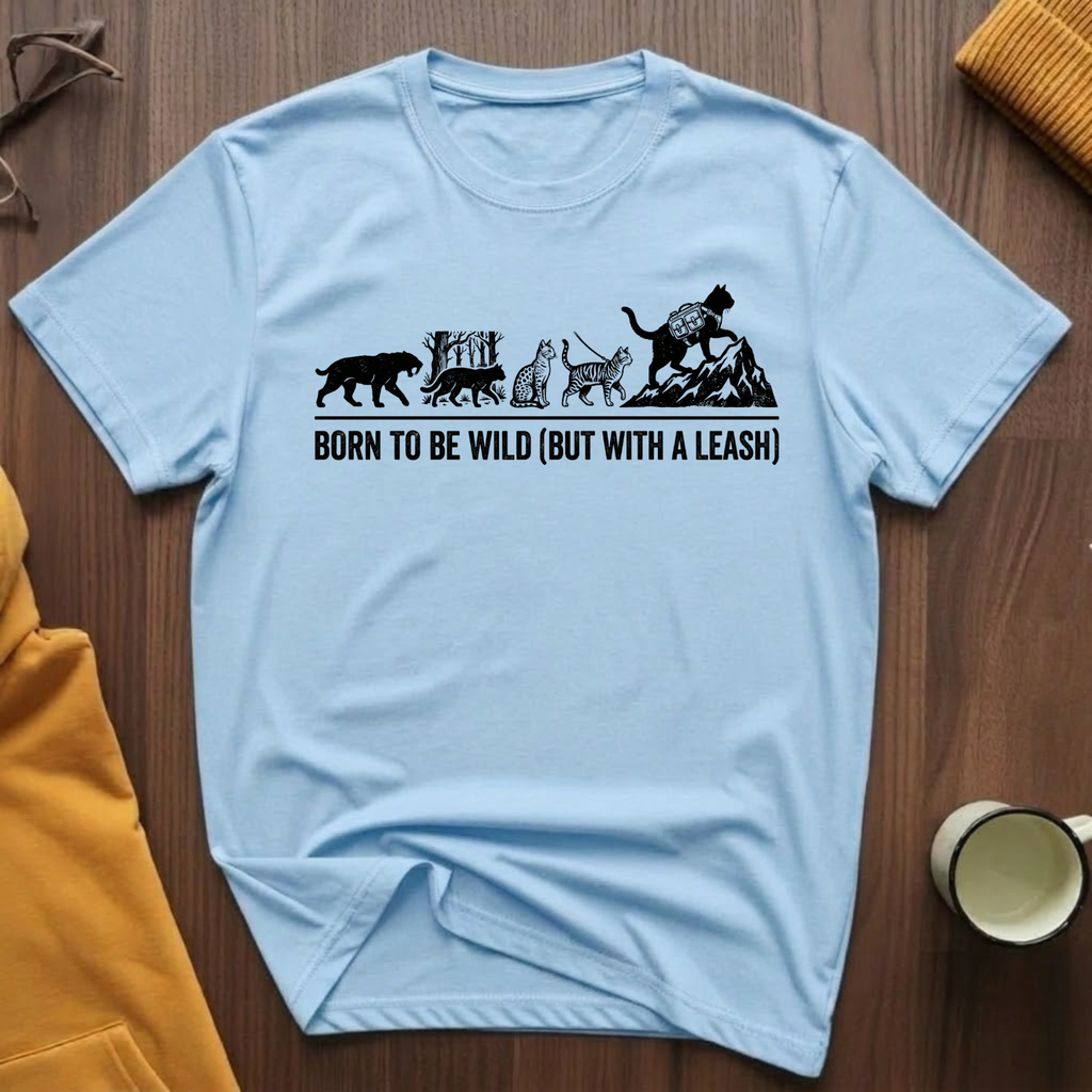 Born To Be Wild 4 T-Shirt