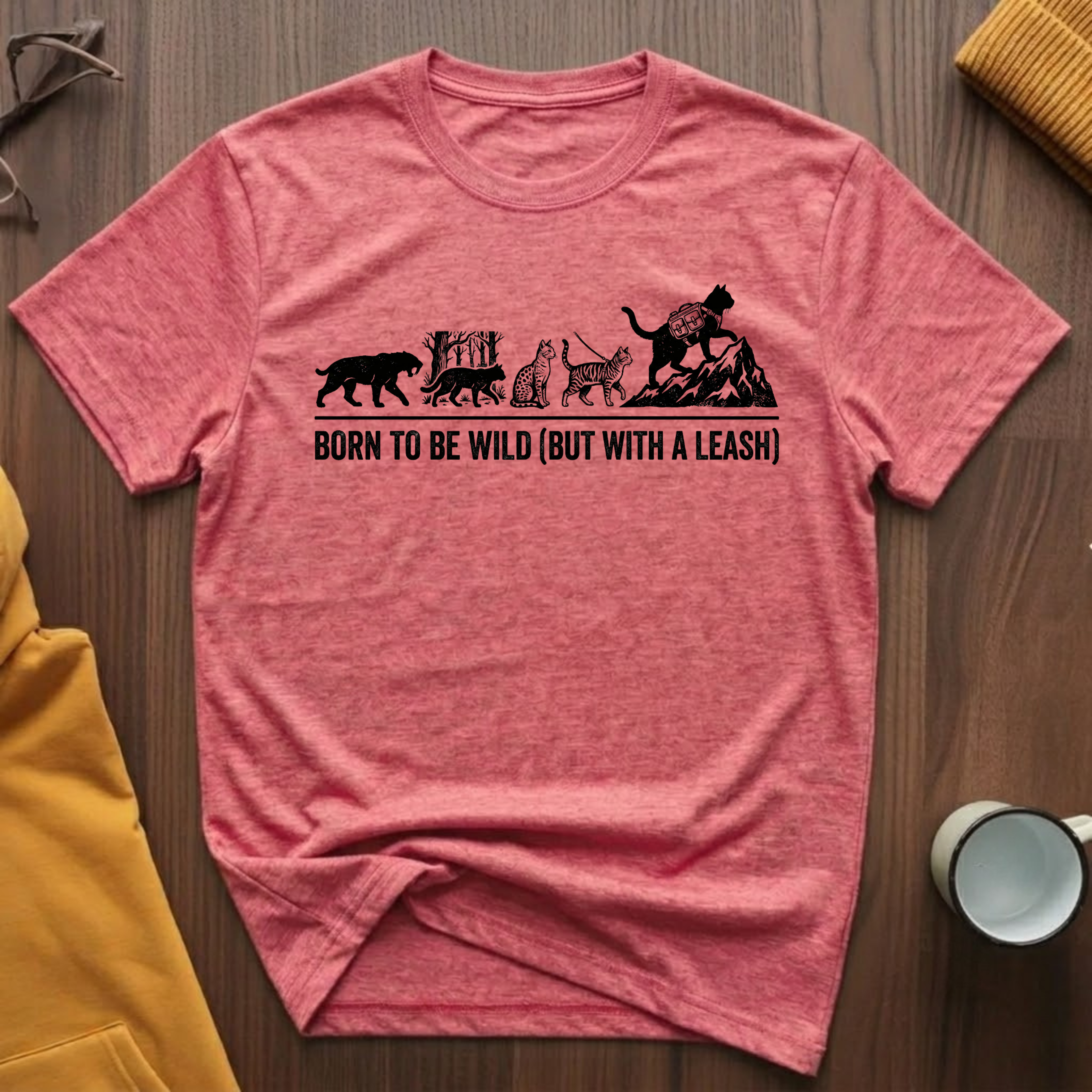 Born To Be Wild 4 T-Shirt