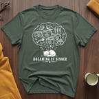Dreaming Of Dinner 2 T-Shirt