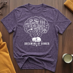 Dreaming Of Dinner 2 T-Shirt