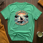 Stand Tall 4 T-Shirt