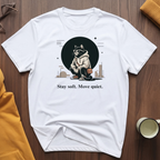 Stay Soft  T-Shirt