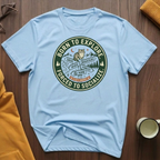Born To Explore 1 T-Shirt