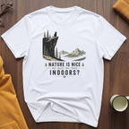 Nature Is Nice T-Shirt