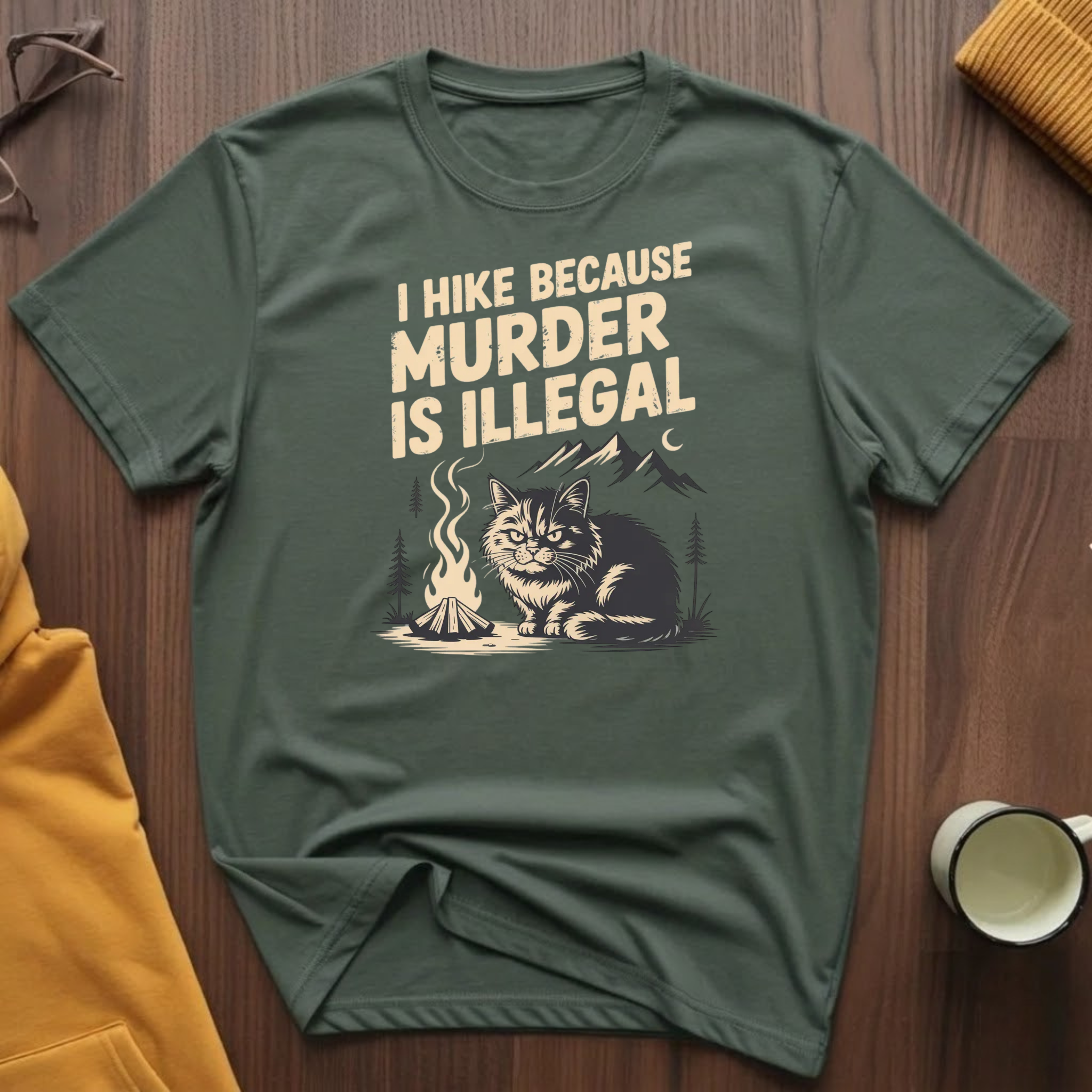 I Hike Because T-Shirt