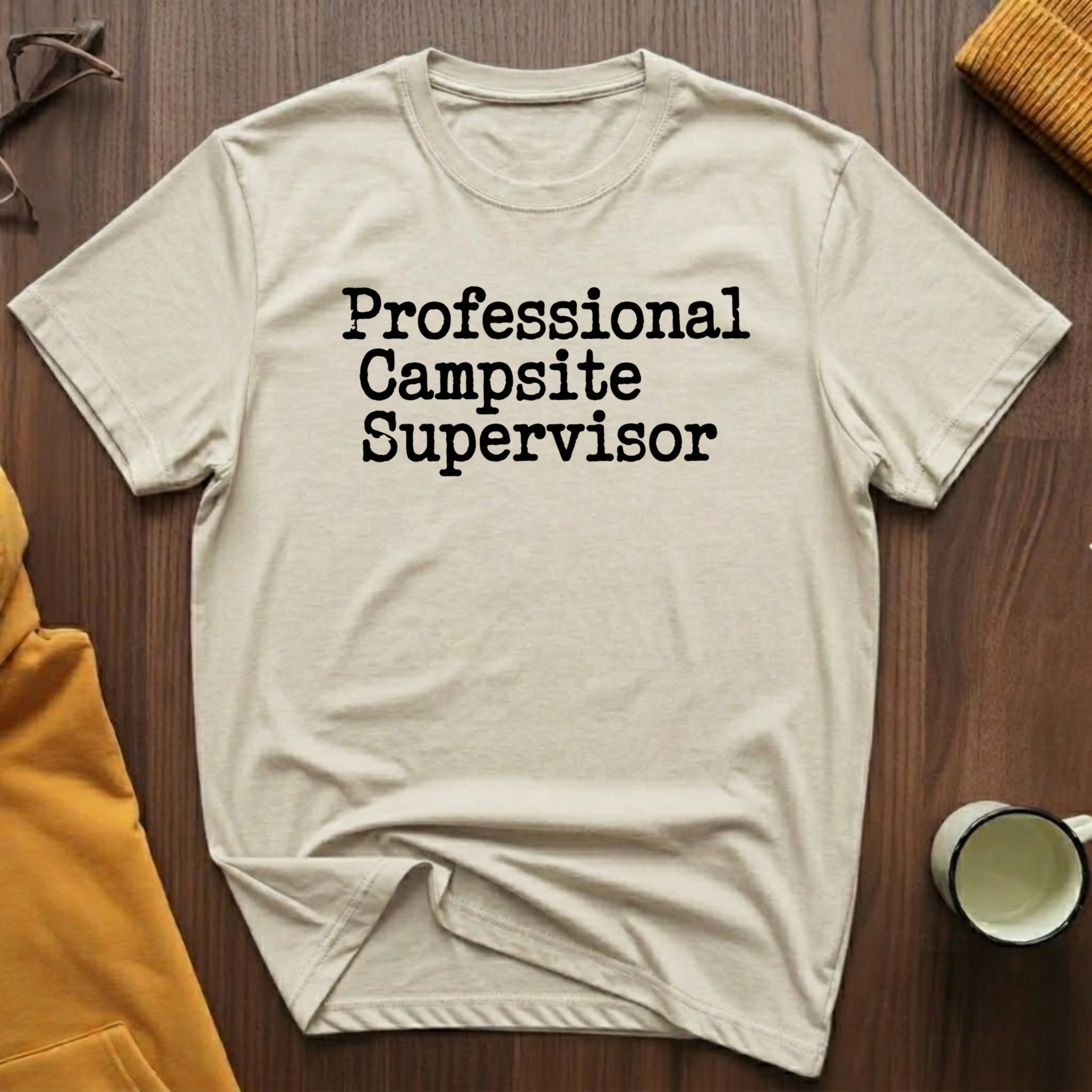 Campsite Supervisor T-Shirt