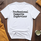 Campsite Supervisor T-Shirt