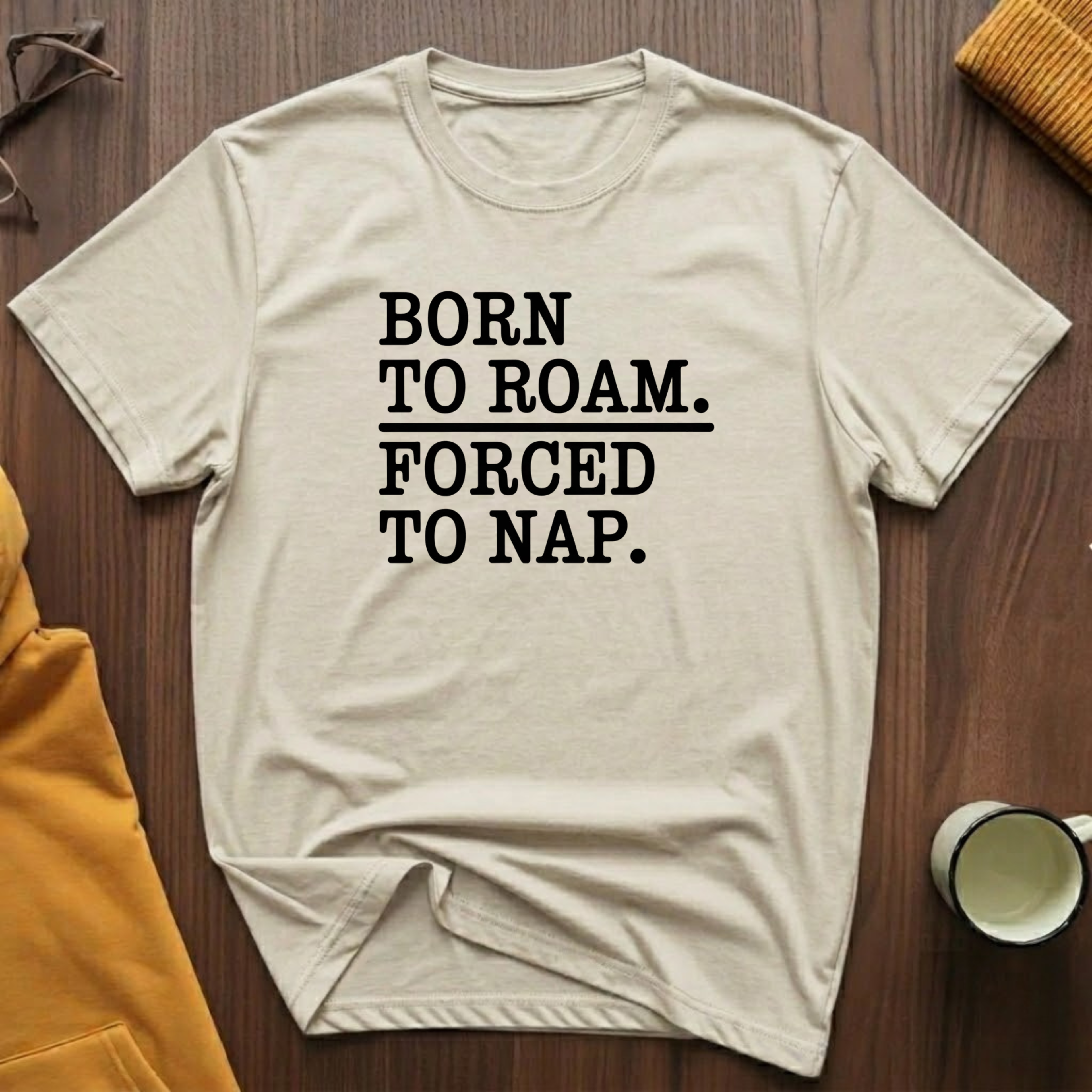 Born To Roam T-Shirt