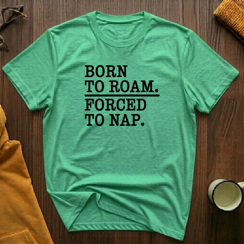 Born To Roam T-Shirt