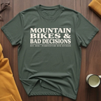Bad Decisions T-Shirt