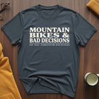 Bad Decisions T-Shirt