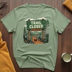 Trail Closed  1 T-Shirt