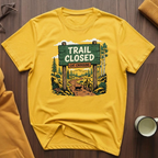 Trail Closed  1 T-Shirt