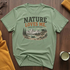 Nature Loves Me II T-Shirt