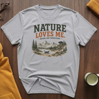 Nature Loves Me II T-Shirt