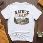 Nature Loves Me II T-Shirt