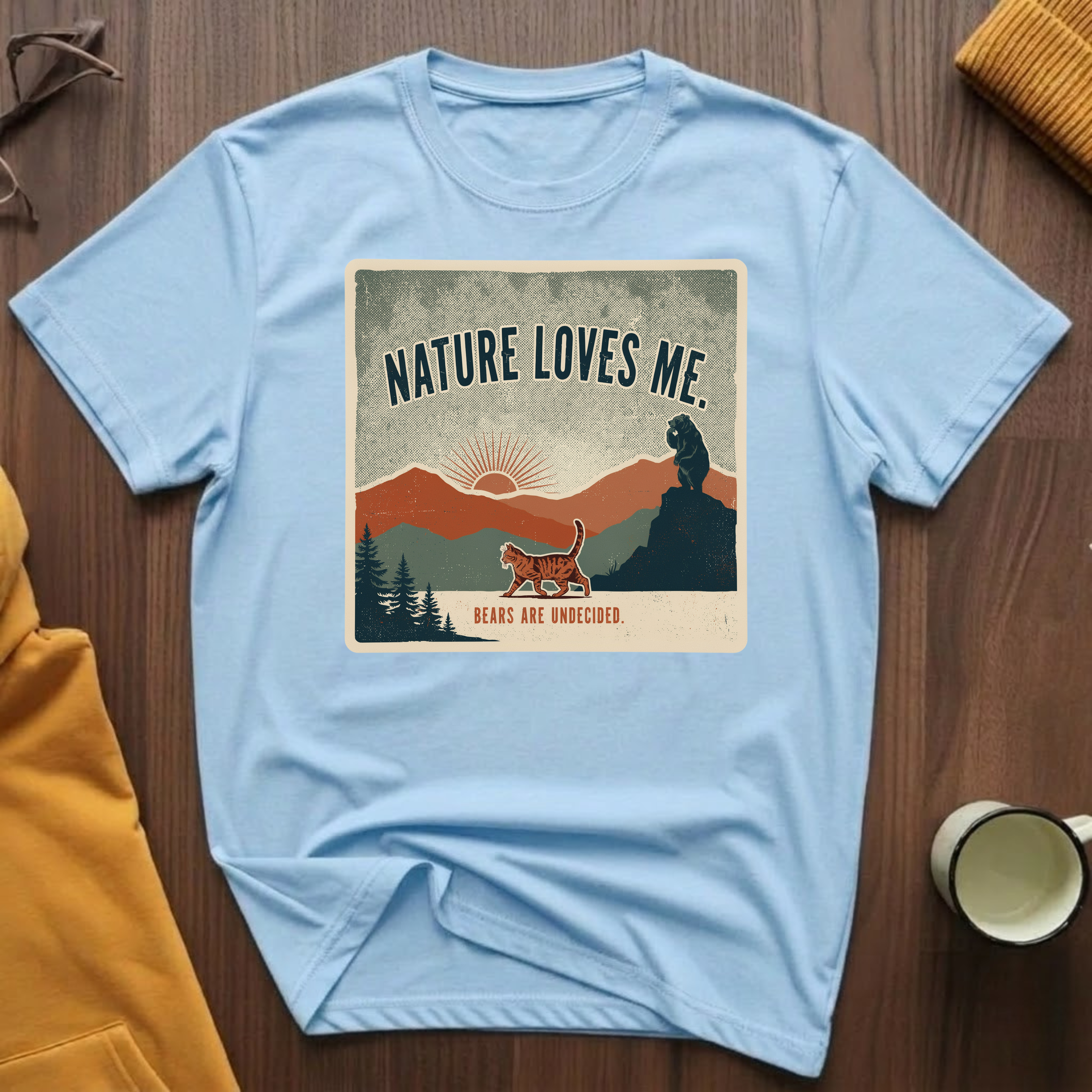 Nature Loves Me I T-Shirt