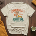 Running Late T-Shirt
