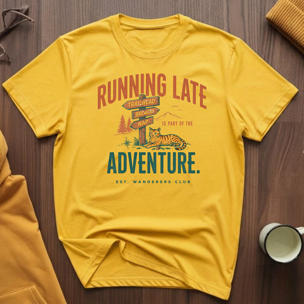 Running Late T-Shirt