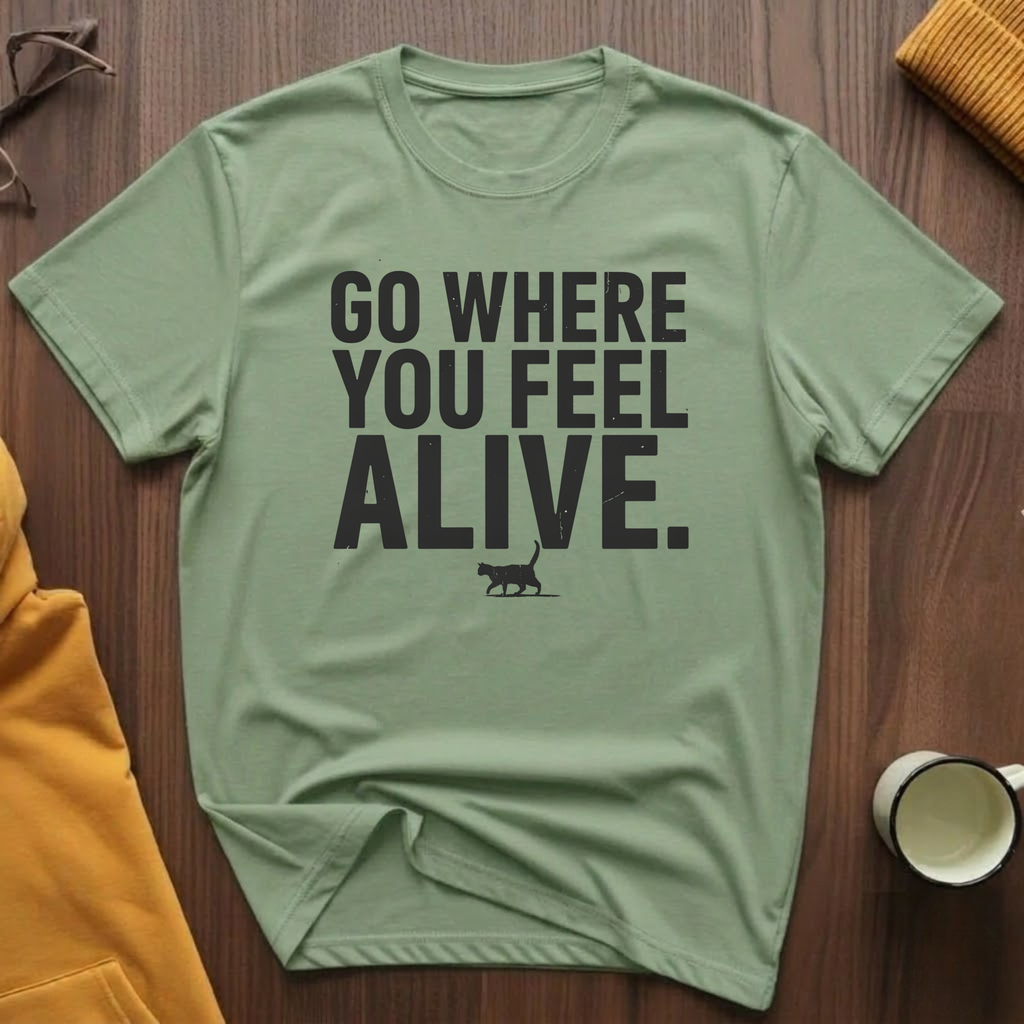 Feel Alive T-Shirt