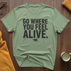 Feel Alive T-Shirt