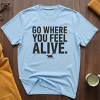 Feel Alive T-Shirt
