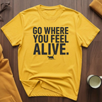 Feel Alive T-Shirt