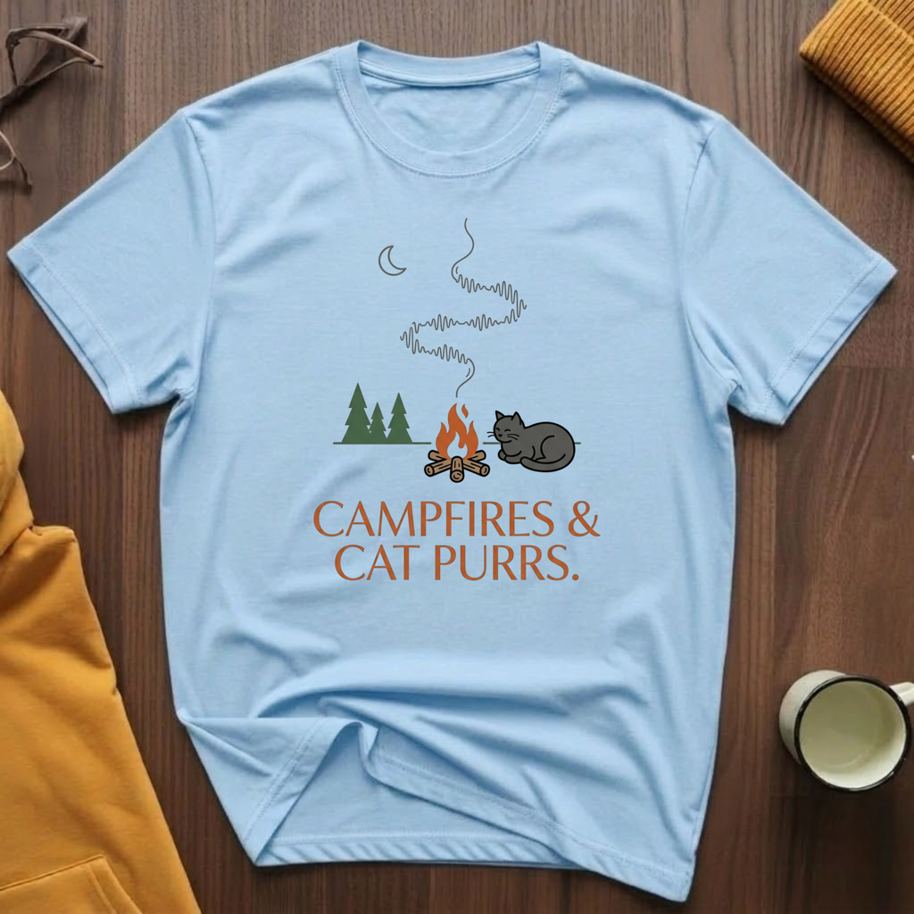 Campfires & Cat Purrs T-Shirt