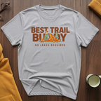 No Leash Required T-Shirt