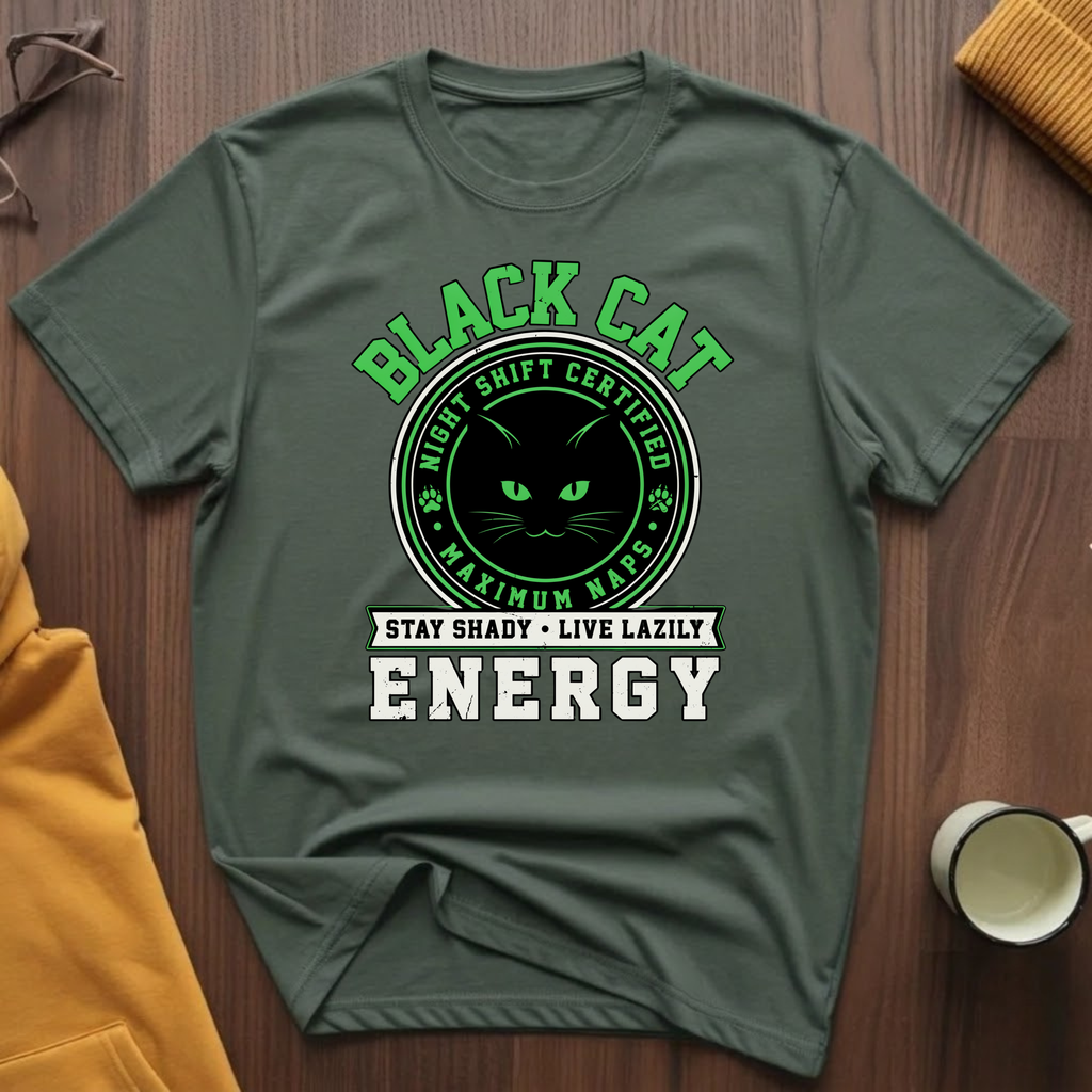 Black Cat Energy T-Shirt