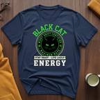 Black Cat Energy T-Shirt