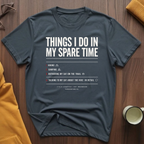 Spare Time T-Shirt